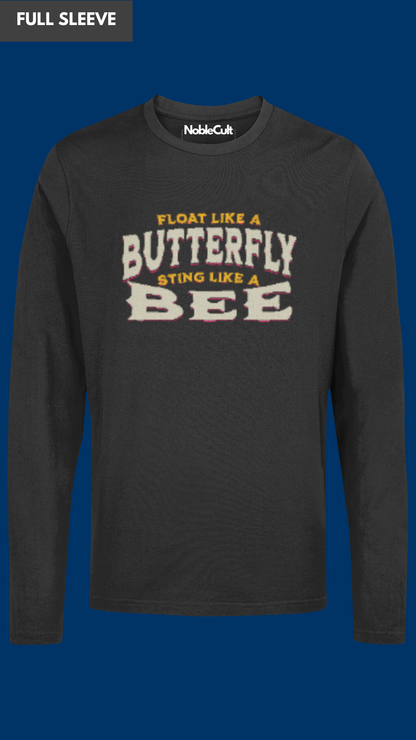 Float like a butterfly full sleeve T-shirt for men