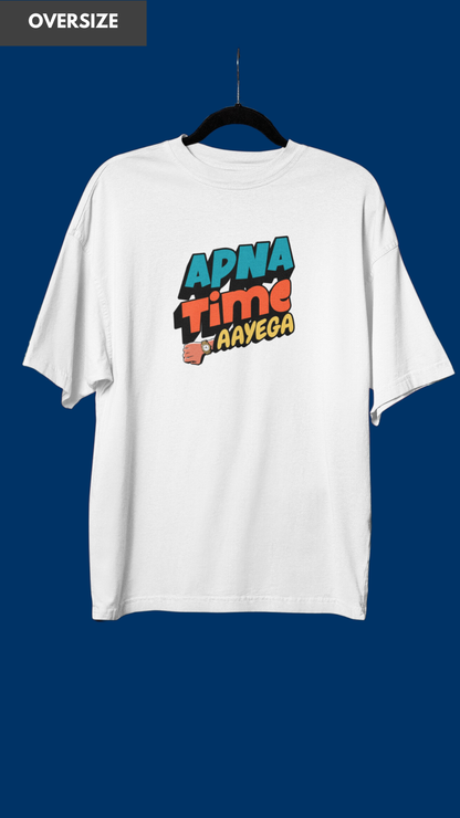 Apna Time Ayega Oversized T-shirt for Men