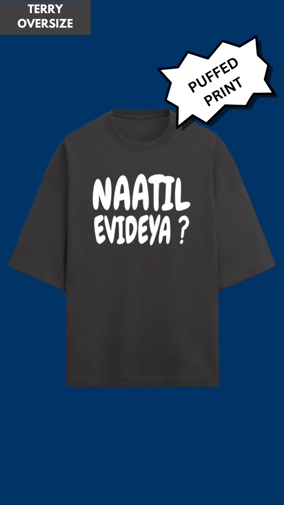 Naatil evideya puff printed unisex oversized tshirt