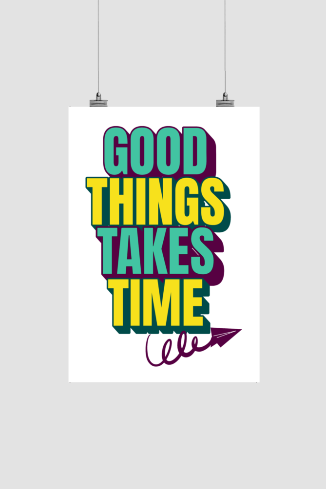 Combo - Good things take time - Oversize T-shirt + Poster