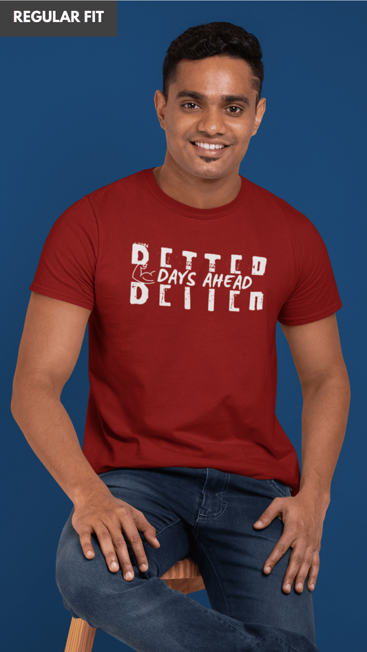 Better days ahead motivational red tshirt for men