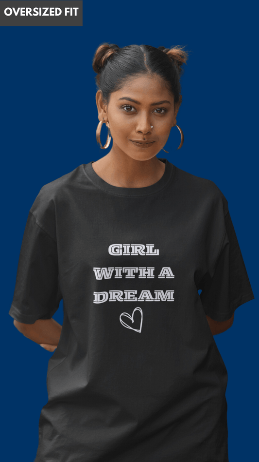 Girl with a dream black oversized tshirt for women